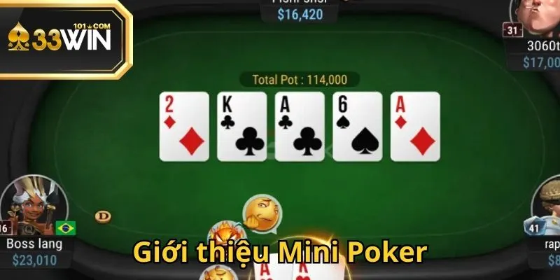 Mini Poker là trò chơi quay hũ đang được đông đảo game thủ ưa chuộng